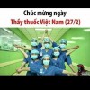 NHÂN NGÀY 27/02/2025. NGÀY THẦY THUỐC VIỆT NAM.